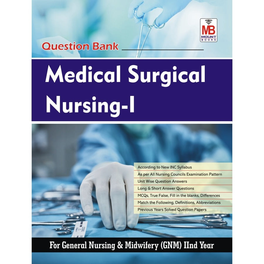 Medical Surgical Nursing-I Question Bank / Study Material
