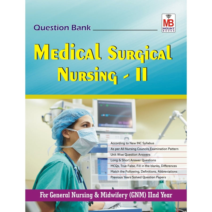Medical Surgical Nursing-II Question Bank / Study Material