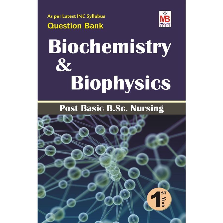 Biochemistry and Biophysics QB [PBBSc Nursing First Year]