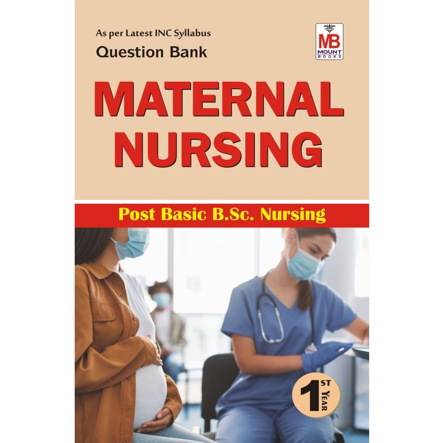 Maternal Nursing QB [PBBSc Nursing First Year]