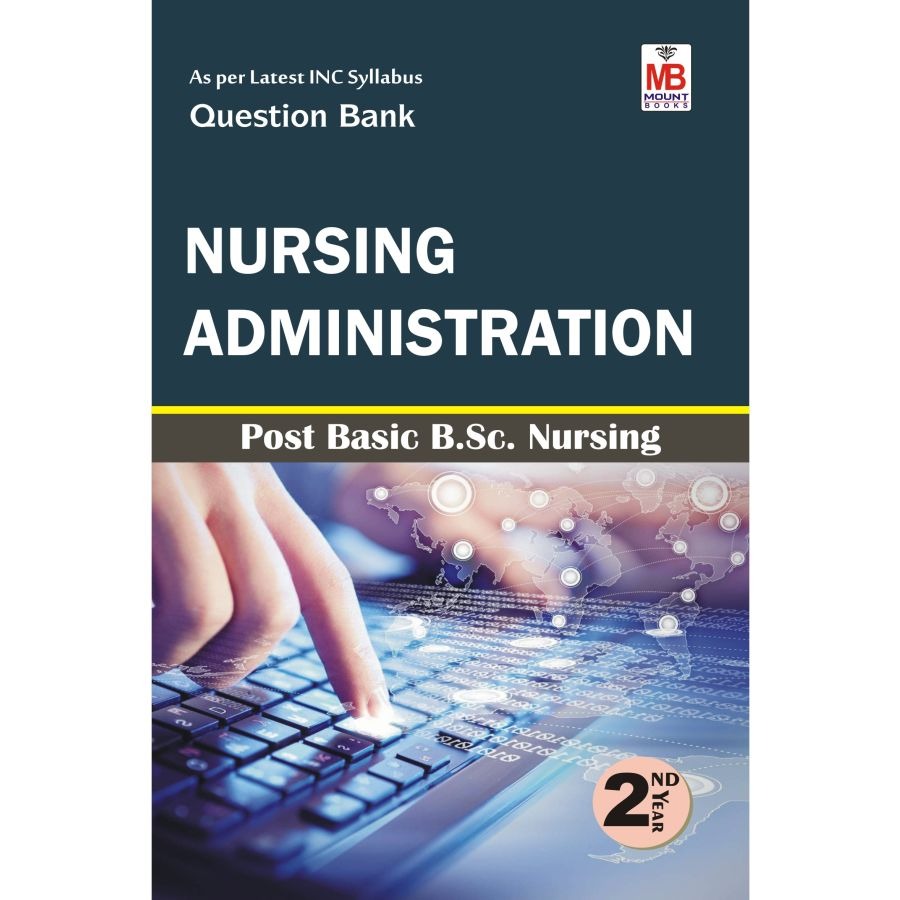 Nursing Administration QB [PBBSc Nursing Second Year]