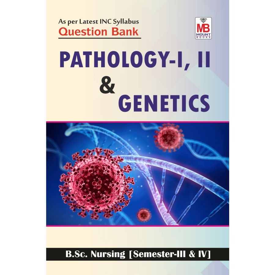 Pathology-I, II and Genetics QB [Semester-III&IV]