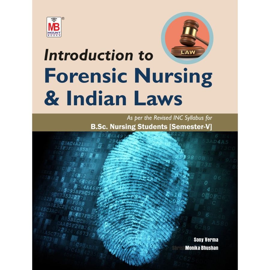 Introduction to Forensic Nursing & Indian Laws
